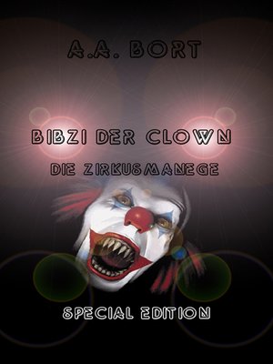 cover image of Bibzi der Clown Die Zirkusmanege Special Edition